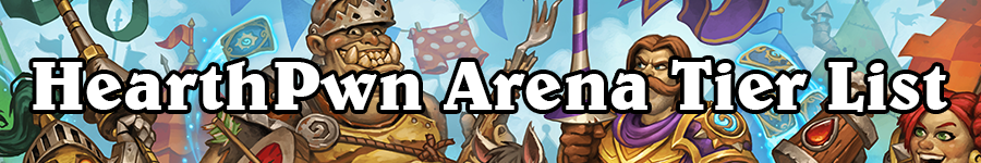 Arena Card Ranking Tier Lists By Class Updated 12 8 2016