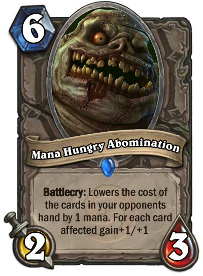 Mana Hungry Abomination